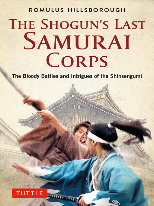 Title details for Shogun's Last Samurai Corps by Romulus Hillsborough - Available